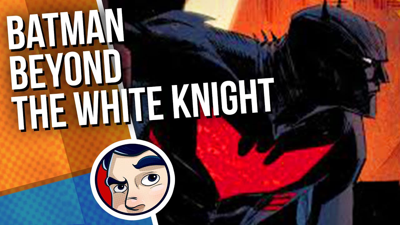 "Joker's Alive?!" Batman Beyond the White Knight Complete Story PT1 | Comicstorian