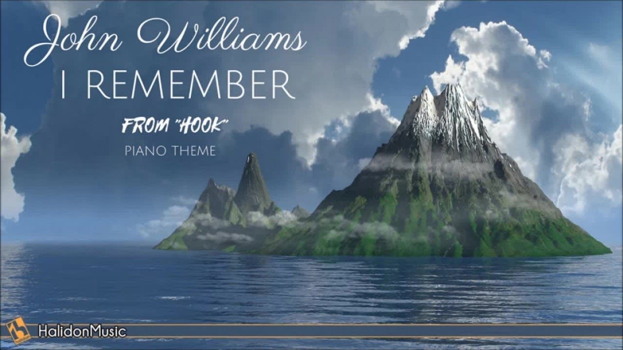 Hook Soundtrack: I Remember (John Williams) | Piano Theme - Remembering Childhood