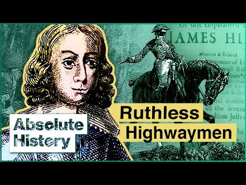 How A Royalist Became The Most Feared Highwayman In Britain | Britain's Outlaws | Absolute History
