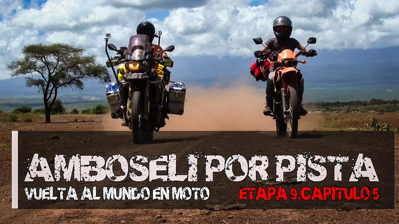 Rodear Amboseli por pista. (S09/E05). Vuelta al mundo en moto