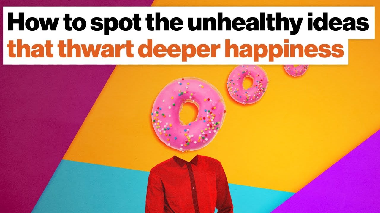 How to spot unhealthy ideas that stop true happiness | Johann Hari | Big Think
