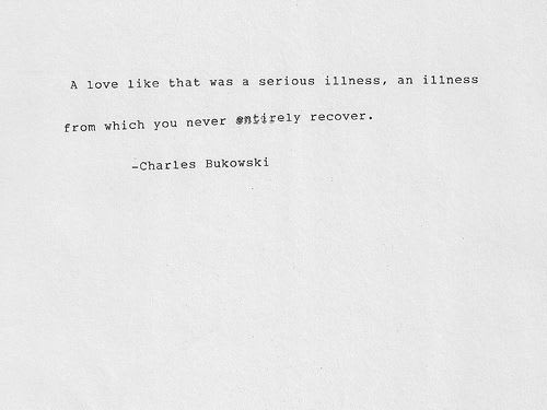 Le Love | Quotes, Charles bukowski quotes, Pretty words
