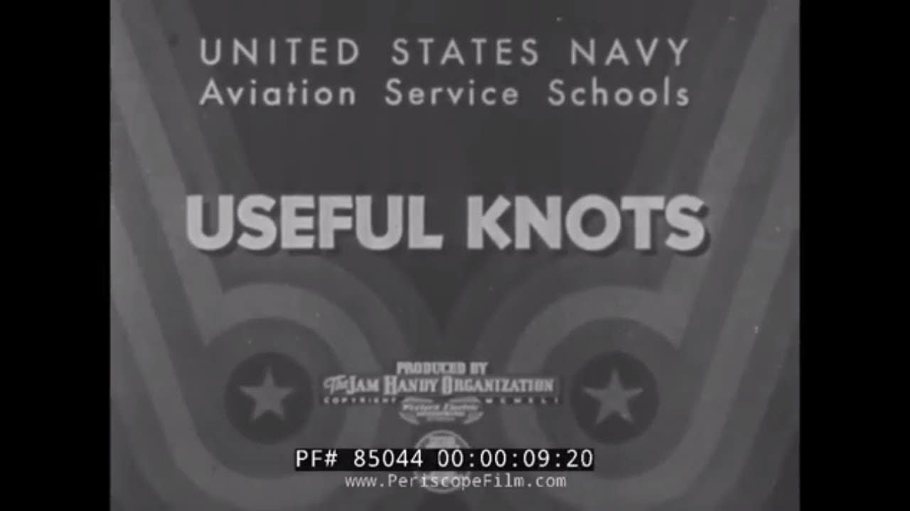 HOW TO TIE KNOTS U.S. NAVY WWII INSTRUCTIONAL MOVIE "USEFUL KNOTS" SLIP KNOT 85044