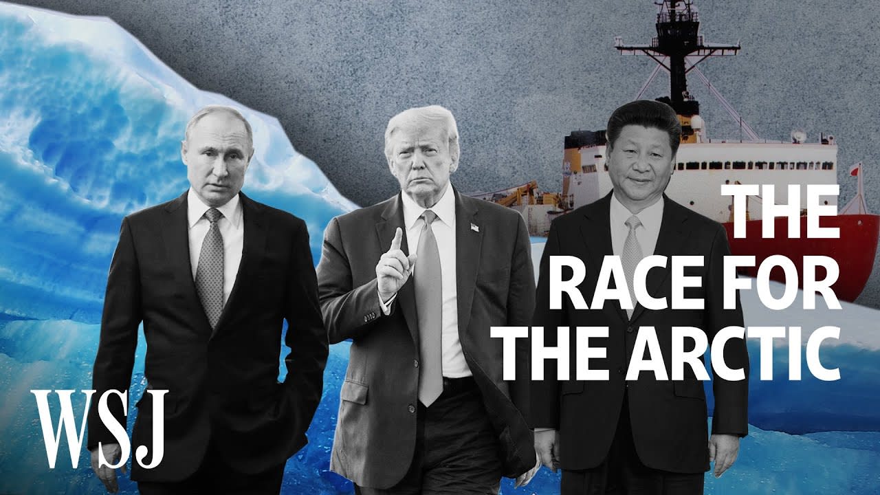 High-Stakes Arctic Race Heats Up for U.S., Russia and China | WSJ