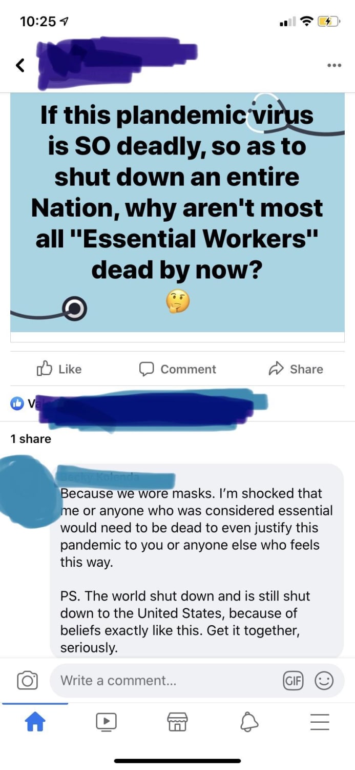 As an ER nurse in metro Detroit who worked her butt off during this pandemic, I find this post by my cousin so hurtful. Seeing that my mom loved this post and then my sister supporting this. Would any other healthcare worker in the trenches of this pandemic be as butt hurt as I am by this?