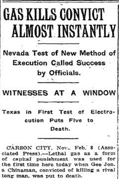 Lethal gas was used as a capital punishment for the first time, today in 1924, in Nevada. It was allowed to go ahead when the Supreme Court refused to hear the petitions that the method was an "unusual and inhuman" form of execution.