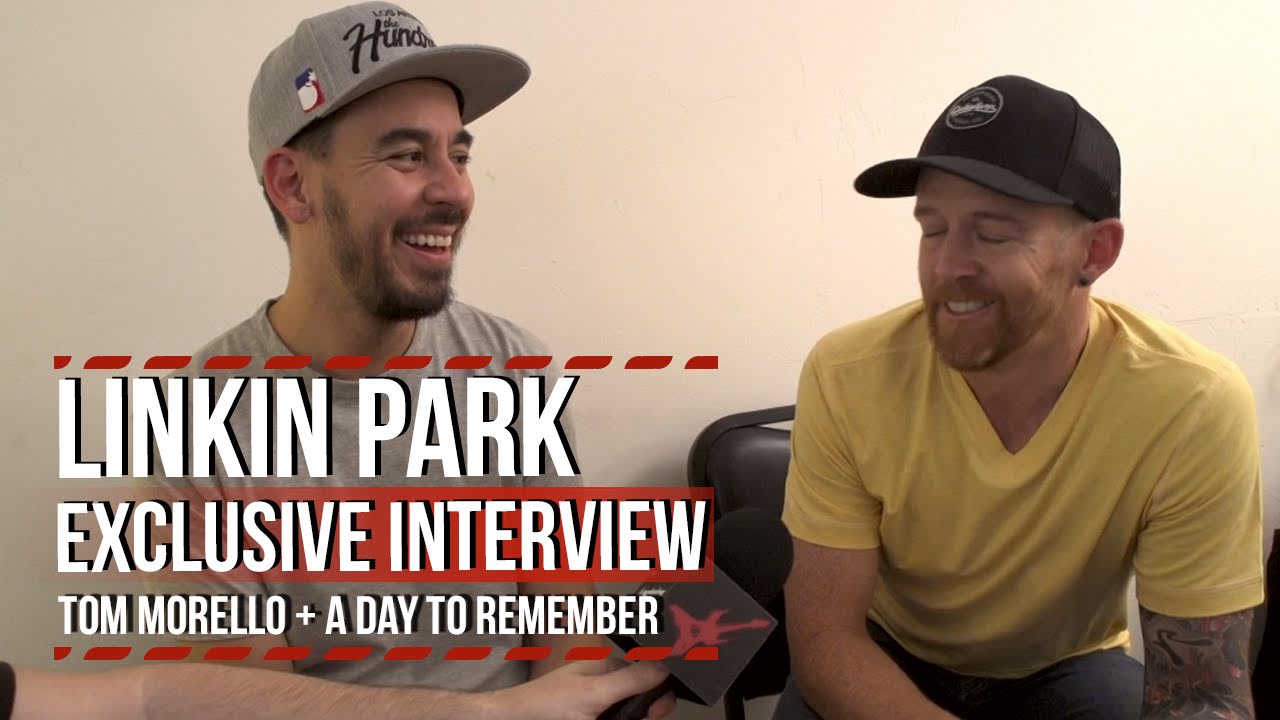Linkin Park on A Day to Remember + Working With Tom Morello