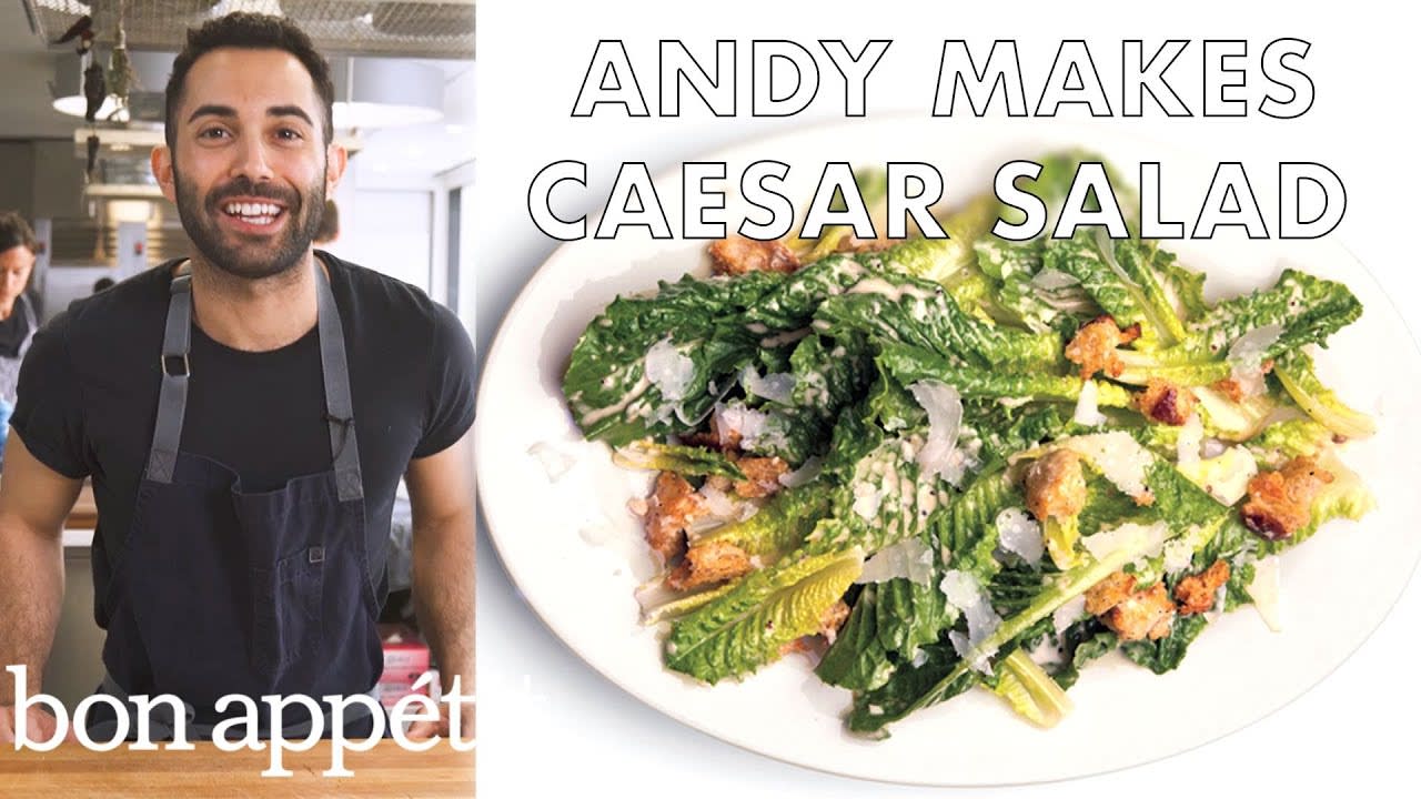 Andy Makes the Very Best Caesar Salad | Bon Appétit