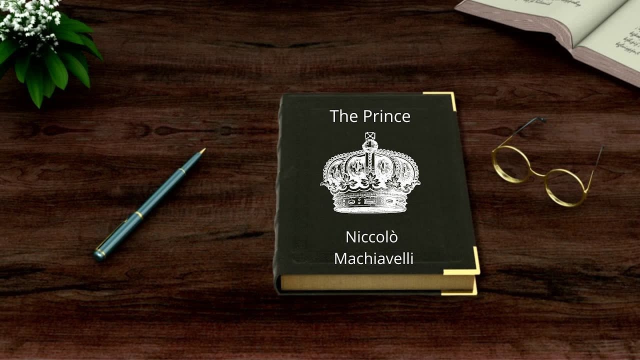 The summary and analysis of the book - "The Prince" - by Italian philosopher Machiavelli - Animated Video
