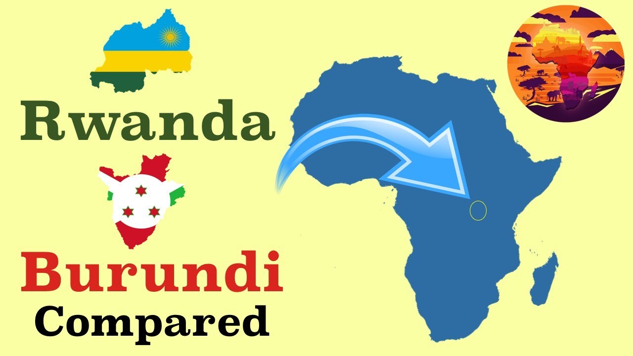 Burundi and Rwanda Compared