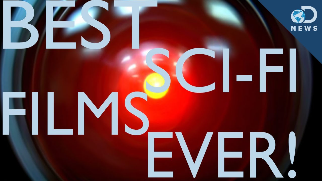 Top Sci-Fi Films of All Time!