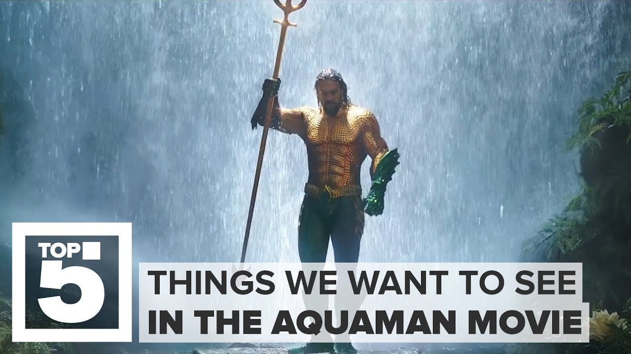 The Aquaman movie: Top 5 things we want to see (CNET Top 5)