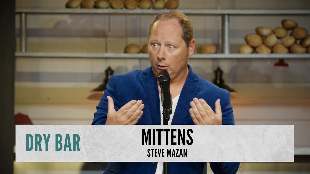 The Problem With Mittens. Steve Mazan