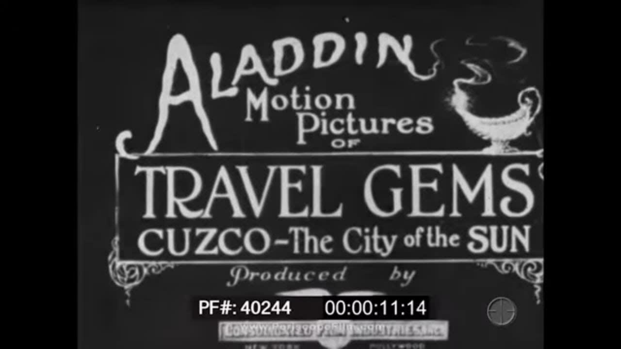 CUSCO PERU 1920s SILENT TRAVELOGUE FILM ANDES MOUNTAINS SACSAYHUAMAN 40244