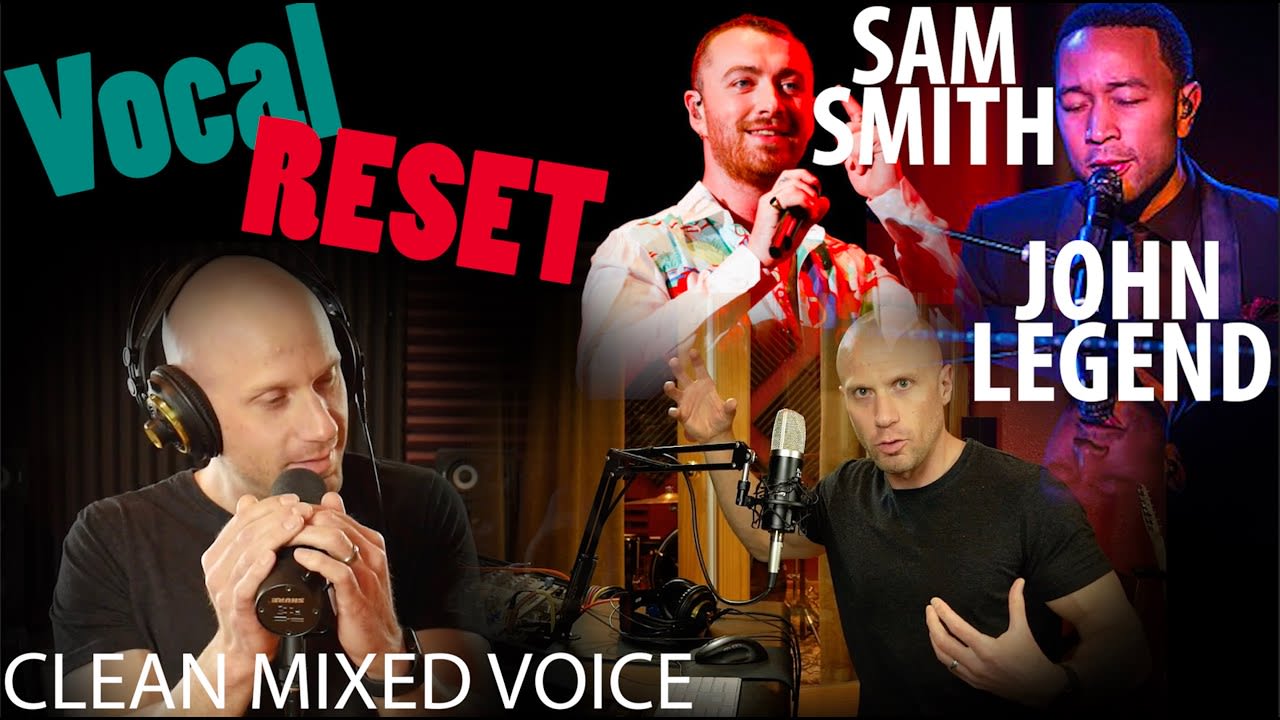 Learn from Sam Smith & John Legend: How to Do a Vocal Reset (& Learn CLEAN MIX)