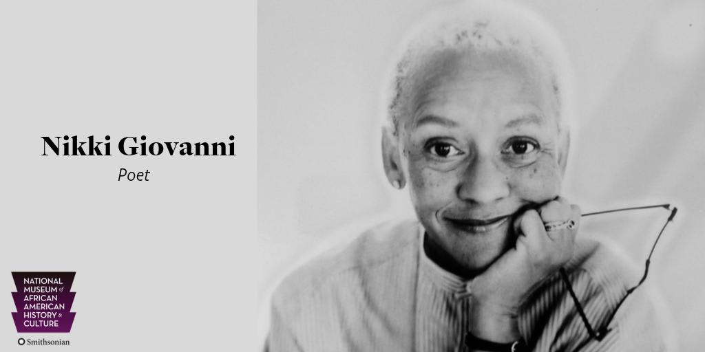 Nikki Giovanni is one of the most popular poets of the 1960s Black Arts Movement. Famous for her lyrical literacy and political verses, Giovanni grew up close to her family and inspired by her grandmother. NMAAHCLive Watch Live: