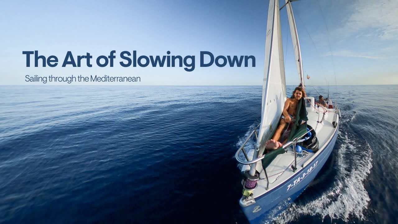 Sailing a tiny boat with the bare necessities - The Art of Slowing Down