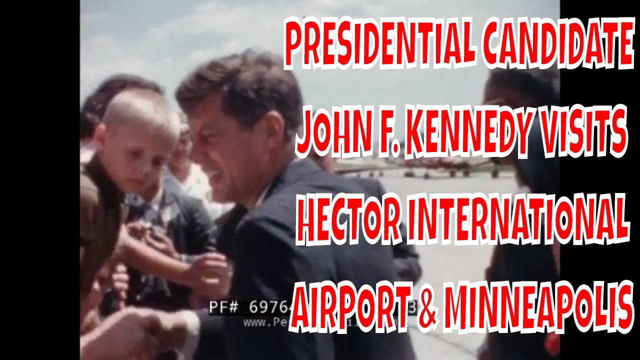 PRESIDENTIAL CANDIDATE JOHN F. KENNEDY VISITS HECTOR INTERNATIONAL AIRPORT & MINNEAPOLIS 1960 69764