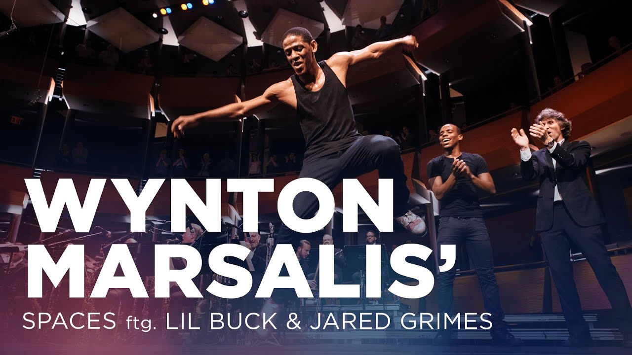 Wynton Marsalis' SPACES (ftg. Lil Buck & Jared Grimes)