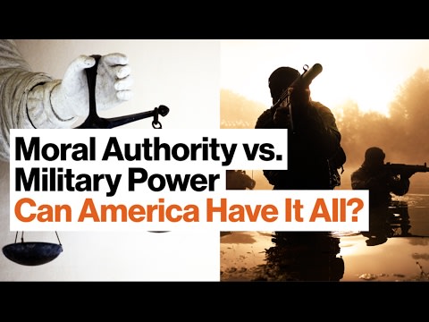 Militaristic or Moral: Do Governments Have to Choose? | Jelani Cobb | Big Think