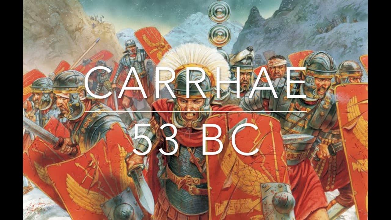 The Battle of Carrhae 53 BC