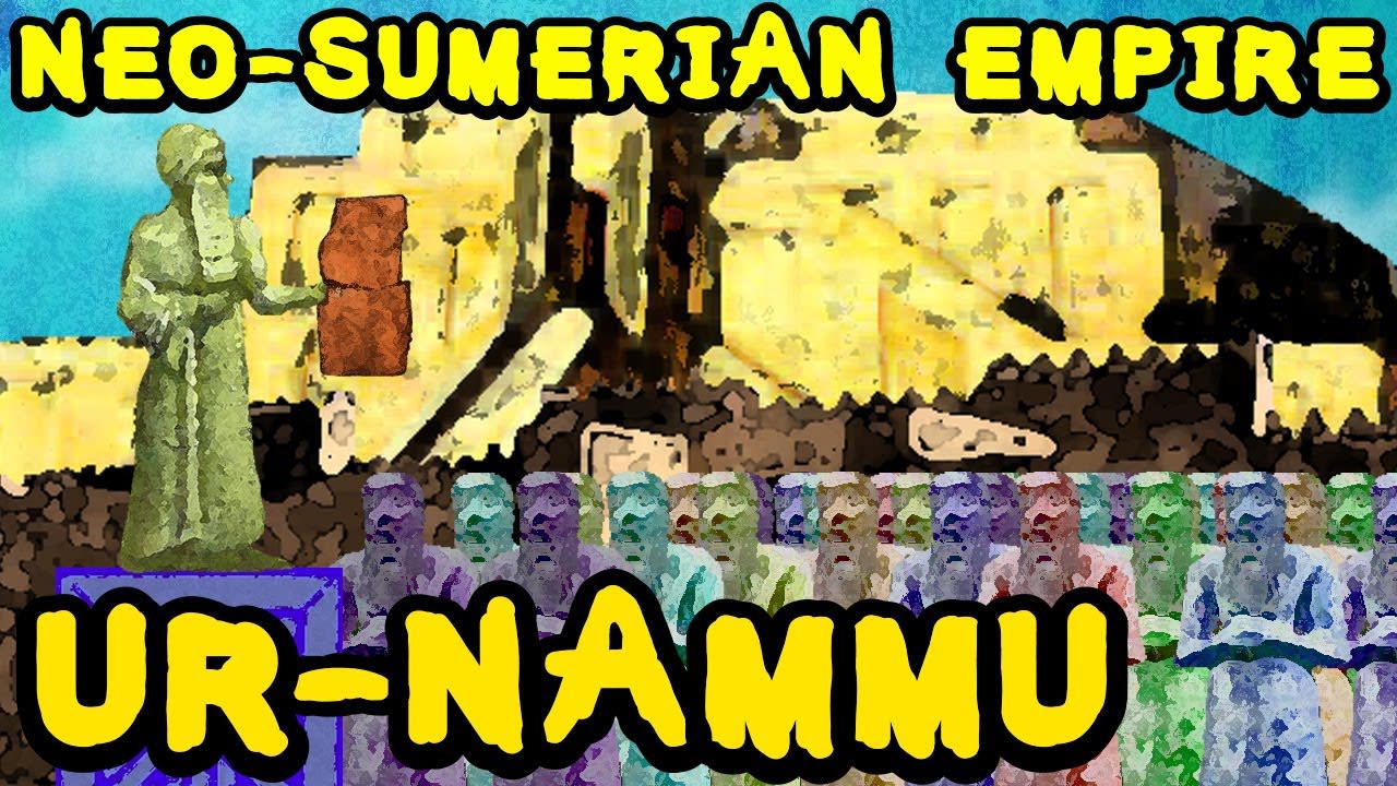 Ur-Nammu and the Foundation of the Neo-Sumerian Empire