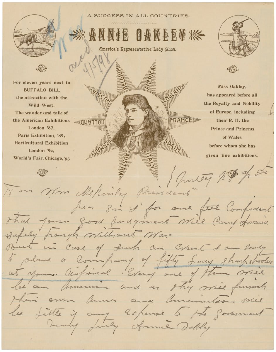 “…I am ready to place a company of fifty lady sharpshooters at your disposal.” Famed sharpshooter Annie Oakley volunteers her service to POTUS McKinley as tensions rise between the U.S. and Spain, 120 years ago OTD 1898: