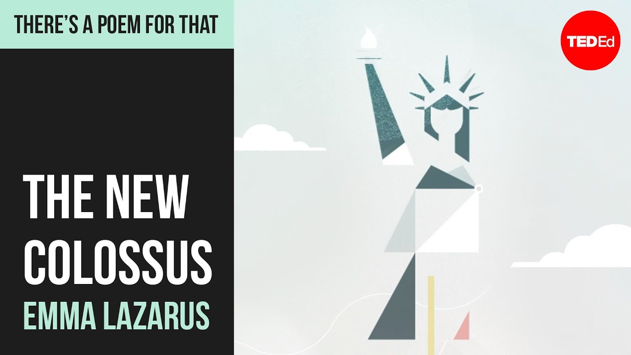"New Colossus" by Emma Lazarus