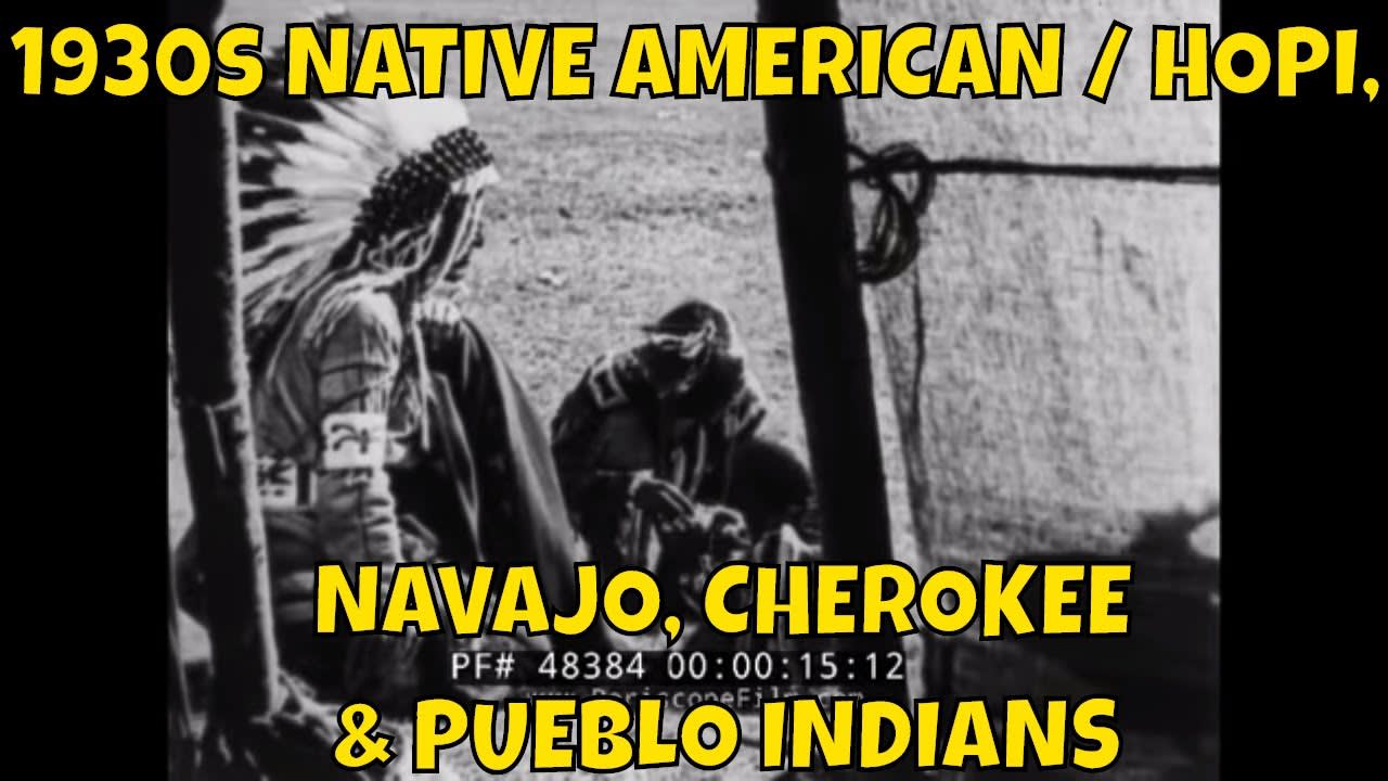 1930s NATIVE AMERICAN / HOPI, NAVAJO, CHEROKEE & PUEBLO INDIANS DOCUMENTARY INDIAN POW WOW 48384