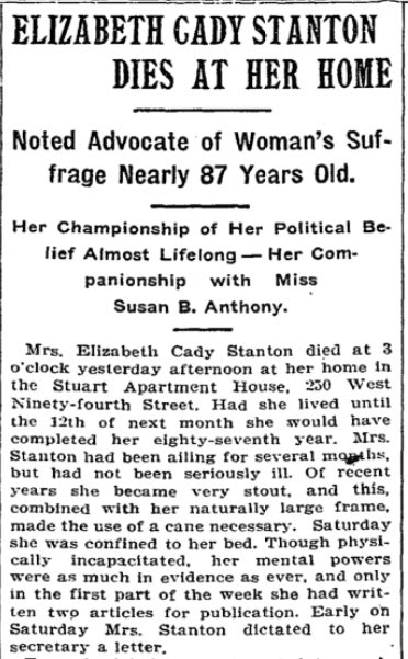 The woman's suffrage campaigner Elizabeth Cady Stanton died today in 1902
