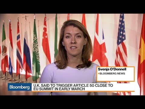 U.K. Said Planning Article 50 Trigger Near EU Summit