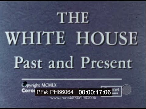 " THE WHITE HOUSE PAST AND PRESENT " 1960s DOCUMENTARY FILM WASHINGTON DC PH66064