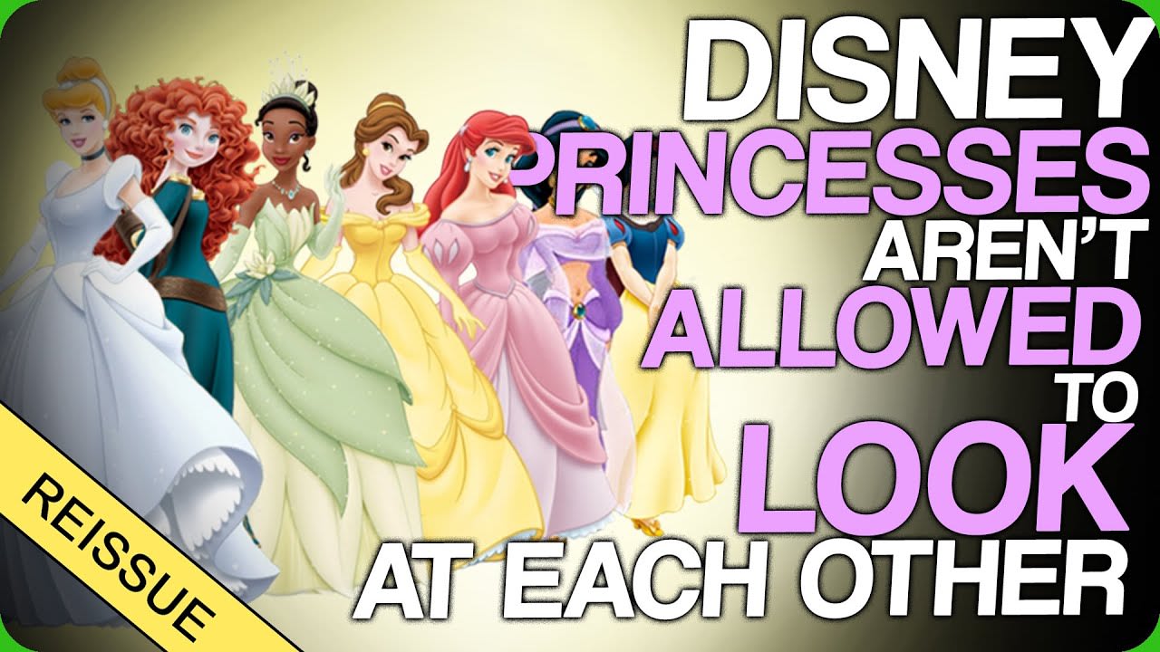 Disney Princesses Aren't Allowed to Look at Each Other (Favourite Princesses and Chick Flicks)