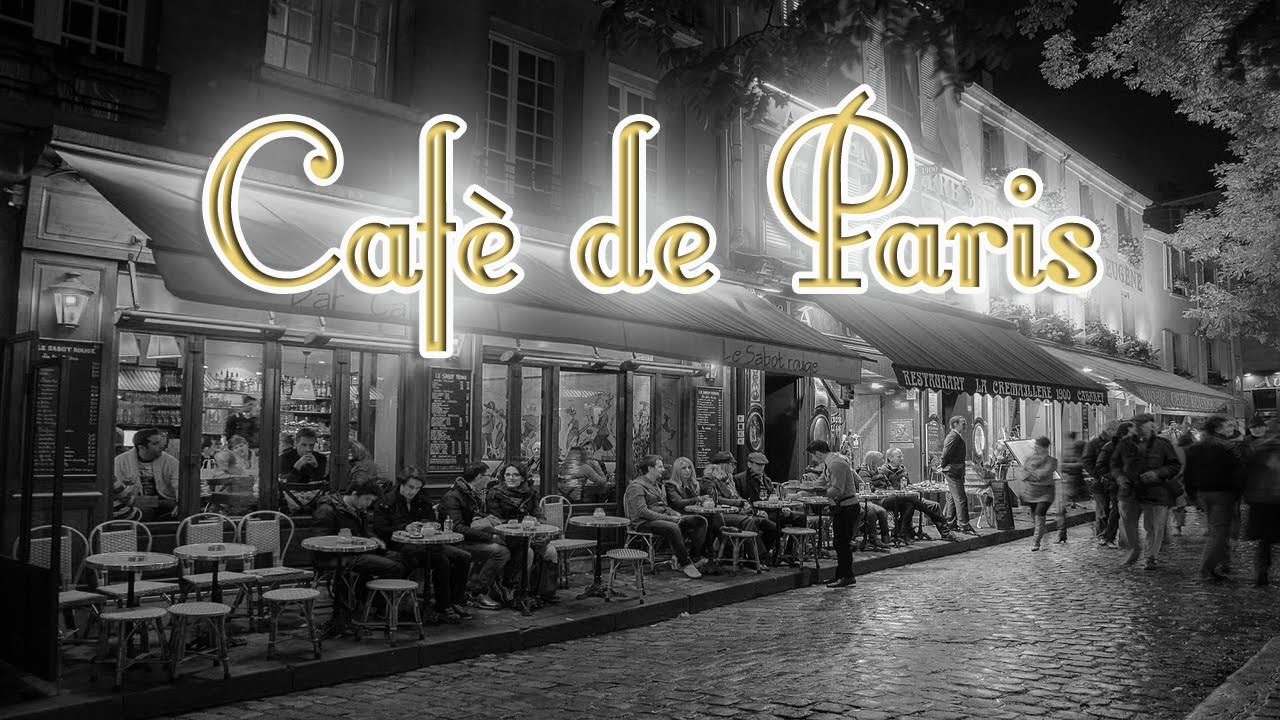 Café de Paris - 20 Grands Succès Françaises | Musique Française