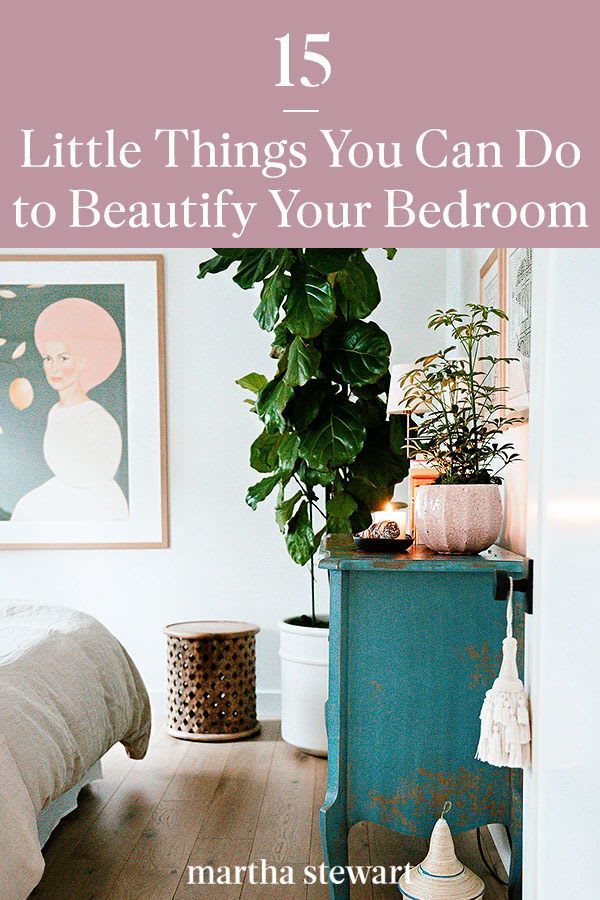 15 Little Things You Can Do to Beautify Your Bedroom
