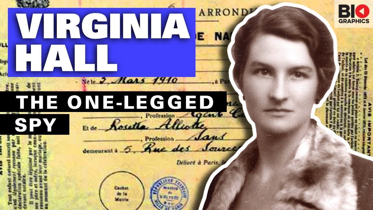 Virginia Hall: The Most Feared Spy of World War II