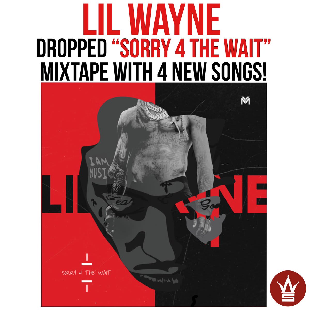 LilWayne dropped “Sorry 4 The Wait” mixtape earlier today. How’s it sounding so far?