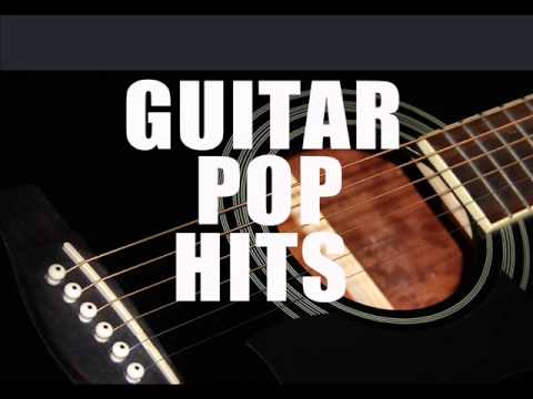 Guitar Pop Hits: The Beatles, Sting, Robbie Williams, Céline Dion, Queen, Elton John ...