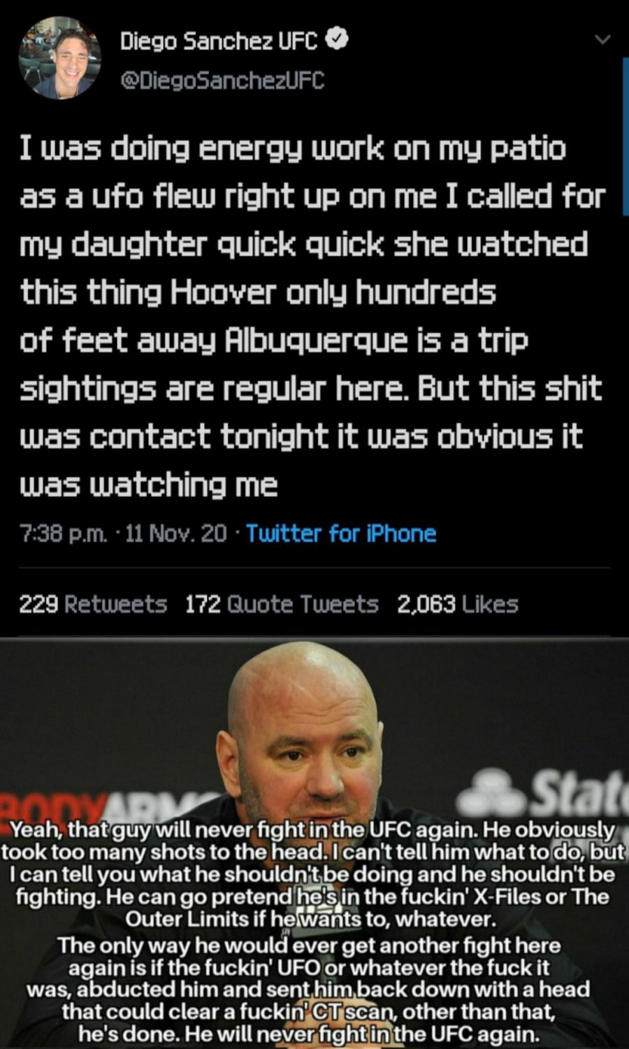 Diego Sanchez tweets about being watched by a UFO, Dana White reacts "He will never fight in the UFC again"