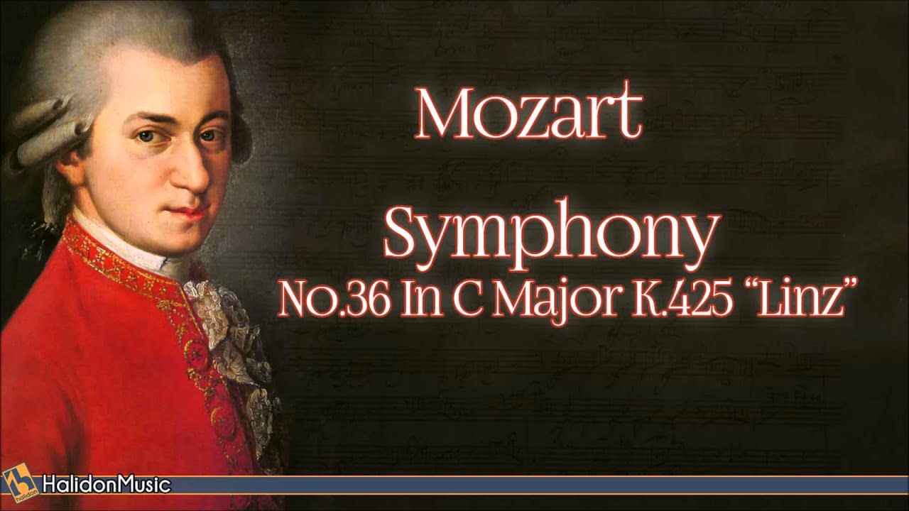 Mozart: Symphony No. 36 in C Major, K. 425 "Linz" | Classical Music