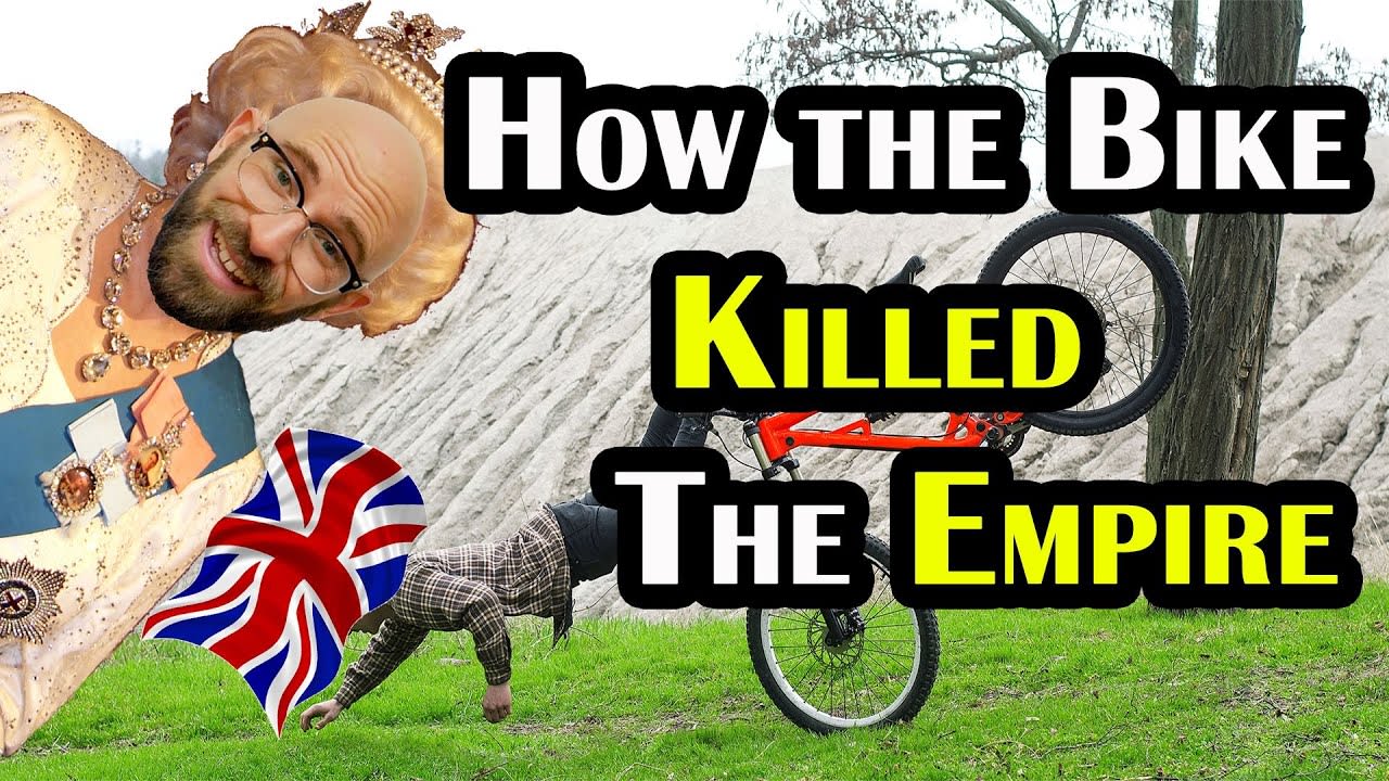 How Bicycles Caused the Downfall of the British Empire