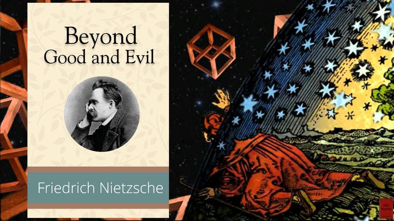 Beyond Good and Evil- Friedrich Nietzsche (2021) [1:17:30]