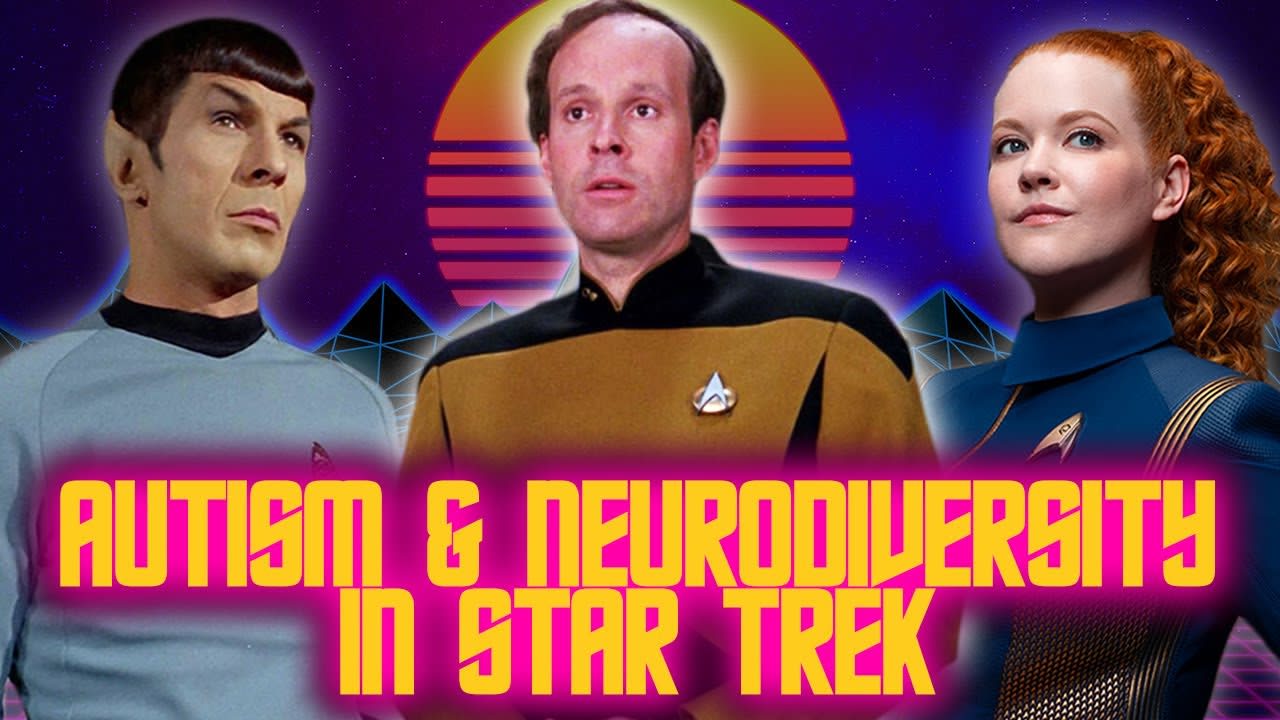 Star Trek's Autistic & Neurodiverse Representation