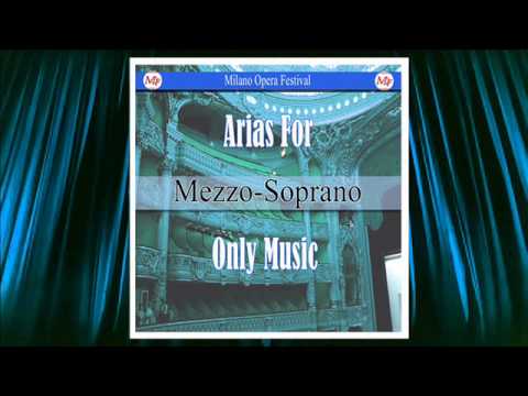 Opera Arias For Mezzo Soprano (Music Only)