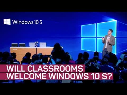 Microsoft hopes classrooms welcome Windows 10 S