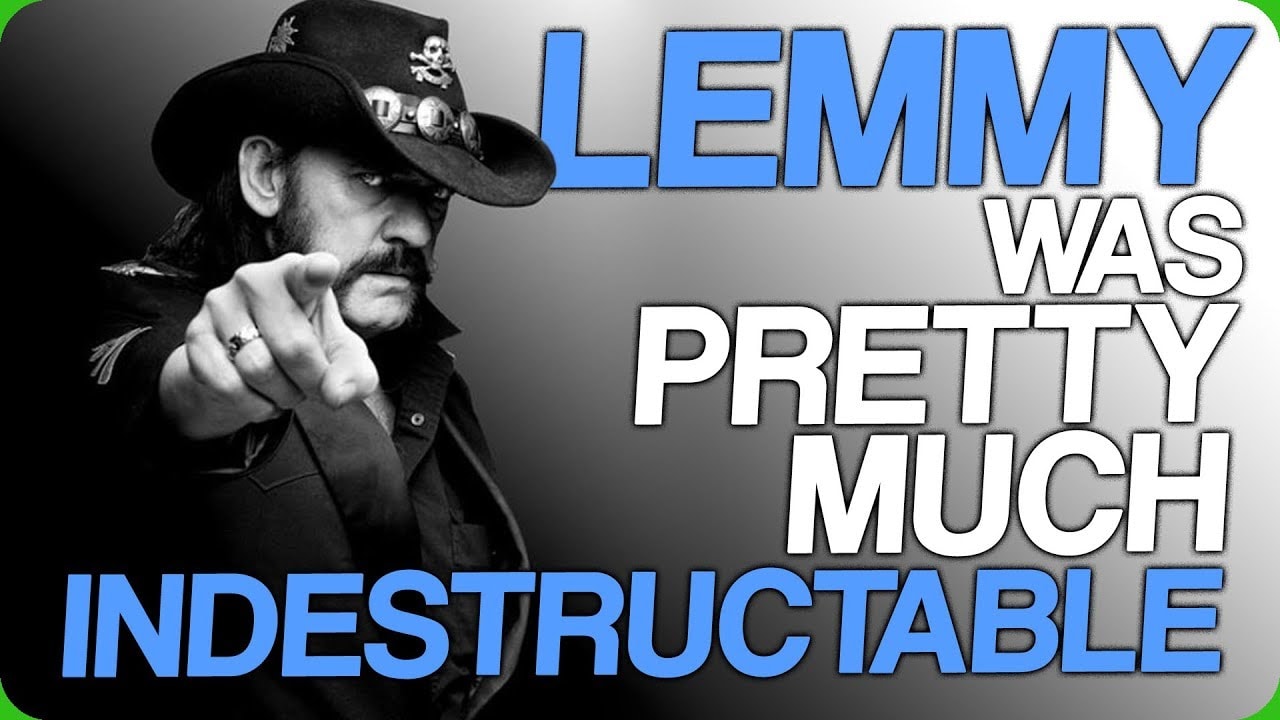 Lemmy was Pretty Much Indestructible (Raising a Drink)