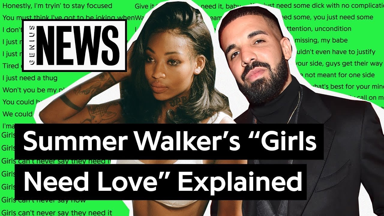 Summer Walker & Drake’s “Girls Need Love (Remix)” Explained | Song Stories