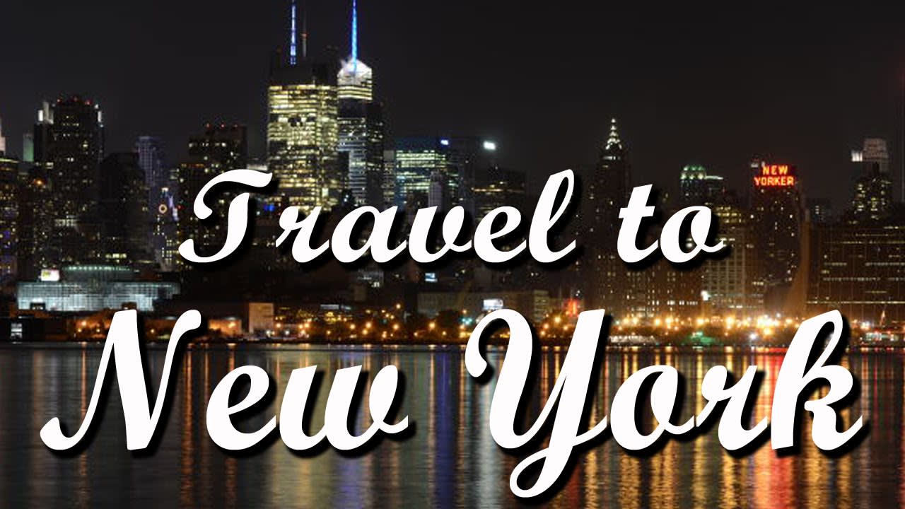 Travel to New York – Visit NYC and the Liberty Island
