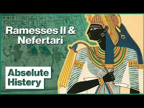 Did King Ramesses II Love Nefertari? | Egypt Thru The Ages (Part 3/4) | Absolute History