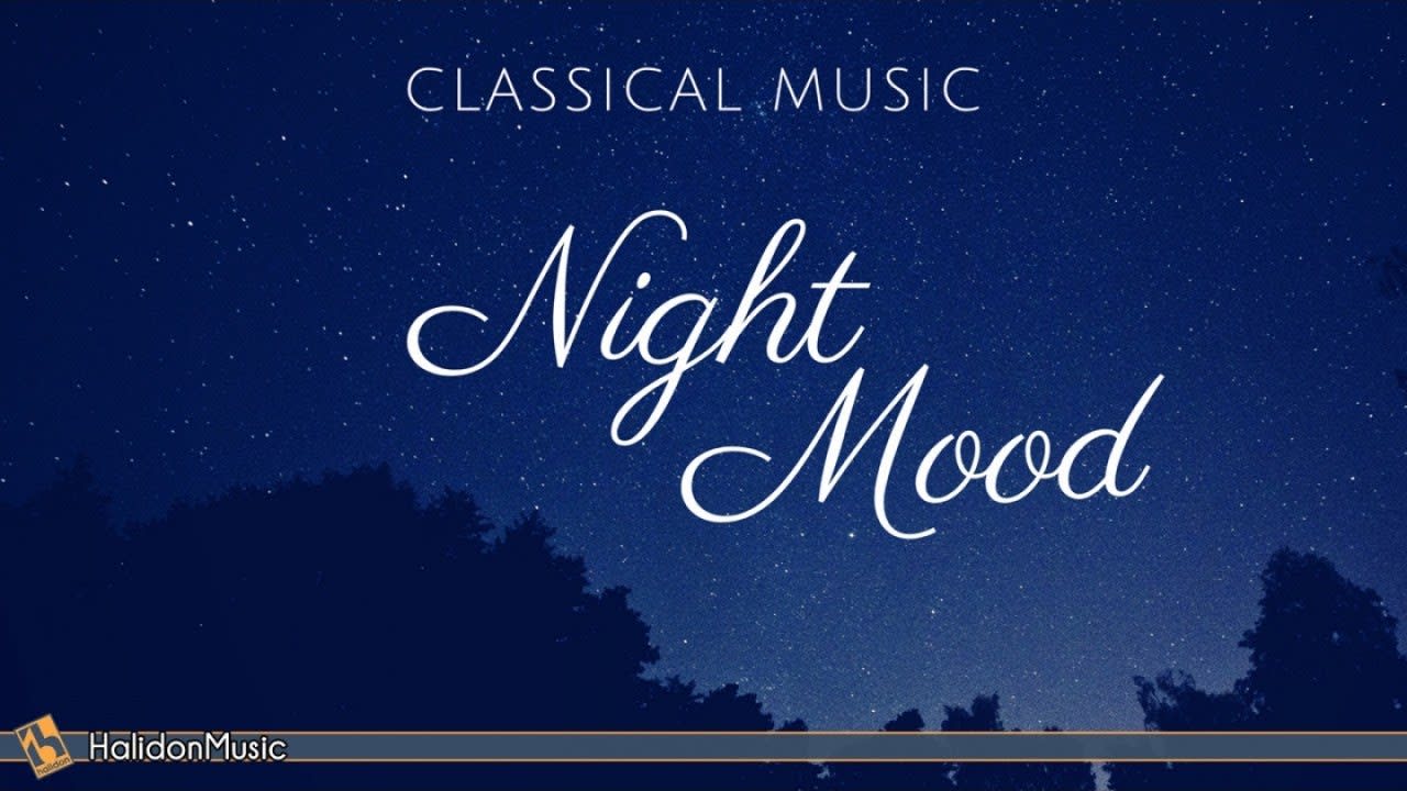 Night Mood | Classical Music